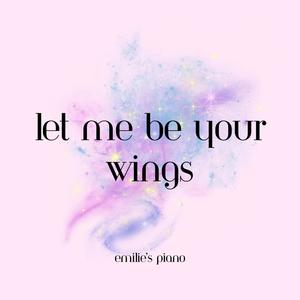 Let Me Be Your Wings (from Thumbelina 1994) (Piano Version)