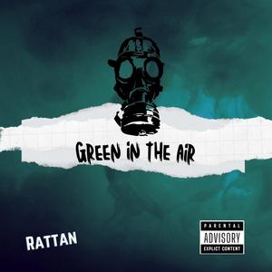 Green in the Air (Explicit)