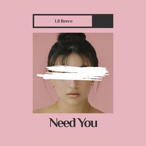 Need You! (Explicit)