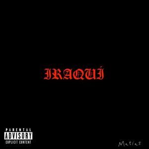 Iraquí(feat. Firefuse) (Explicit)
