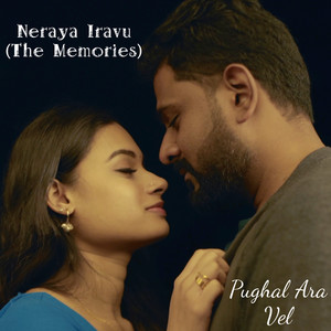 Neraya Iravu (The Memories)