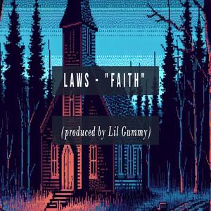 Faith (feat. Laws)