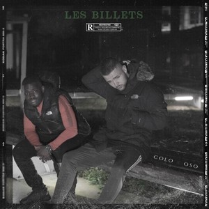 Les billets (Explicit)