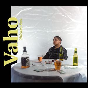 Vaho (Explicit)