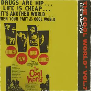 Narrates the Cool World, Vol. 7 (Explicit)