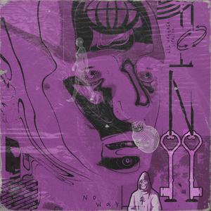 No Way (feat. L1FEL1NE) (Explicit)