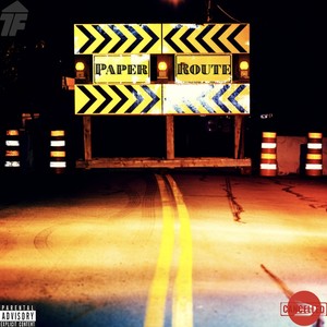 Paper Route (Explicit)