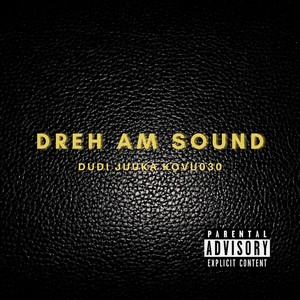 Dreh am Sound (Explicit)