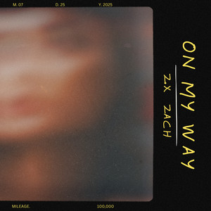 On My Way (Explicit)