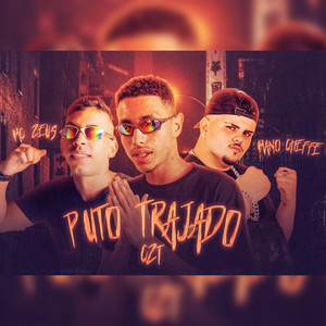 Puto Trajado (Explicit)