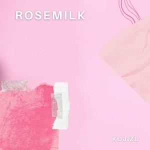 Rosemilk