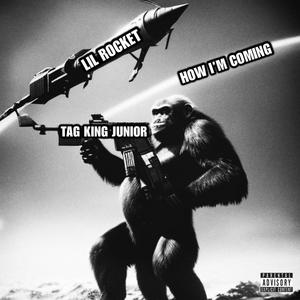 How I'm Coming (feat. Lil Rocket) (Explicit)