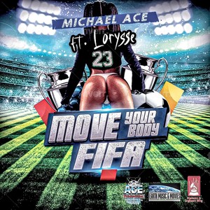 Move Your Body FIFA(feat. Lorysse)