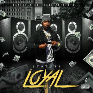 Loyal (Explicit)