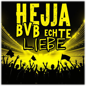 Heja BVB, Echte Liebe