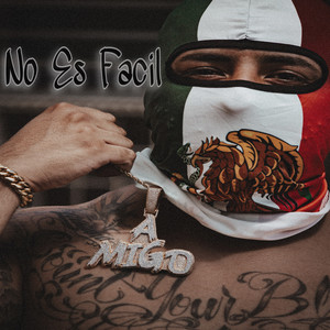 No Es Facil (Explicit)