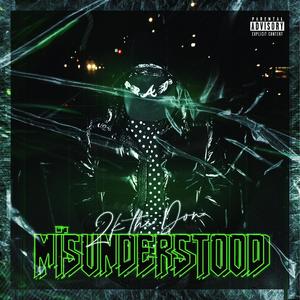 Misunderstood (Explicit)