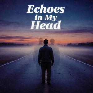 Echoes in My Head