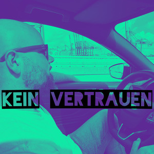 Kein Vertrauen (Explicit)