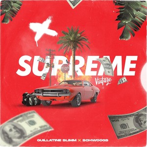 Supreme Vintage(feat. Schwoogs) (Explicit)