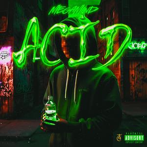 ACID (feat. 444 OTB) [Explicit]