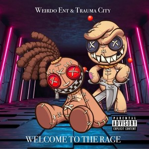 Welcome To The RAGE! (Explicit)