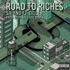 Road to riches(feat. DILLER) (Explicit)
