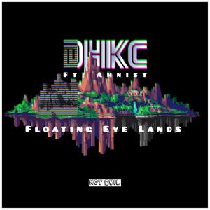 Floating Eye Lands (feat. Ahnist) (Explicit)