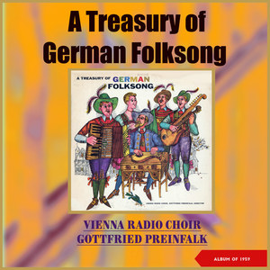 A treasury of German Folksongs (Album of 1959)