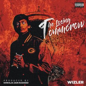 The Losing Tomorrow (Explicit)