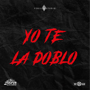 Te la boblo (feat. Kaly Ocho, Maxima 08 & Melena 1212)