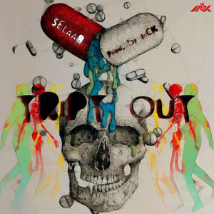 Tript Out (Explicit)