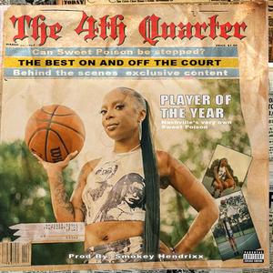 The 4th Quarter (Explicit)