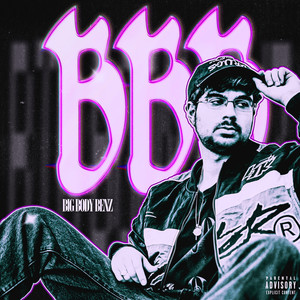 Big Body Benz (Explicit)