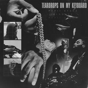 Teardrops On My Keyboard (Explicit)