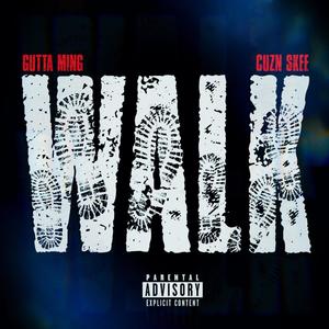 Walk (feat. Cuzn Skee) [Explicit]