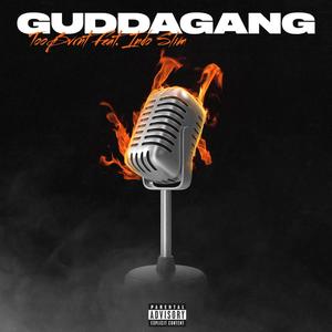 GuddaGang (feat. Indo Slim) (Explicit)