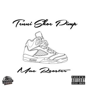 Tenni Shoe Pimp (Explicit)