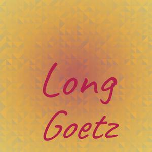 Long Goetz