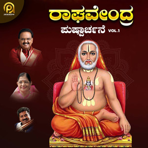 Raghavendra Pushparchane Vol. 1