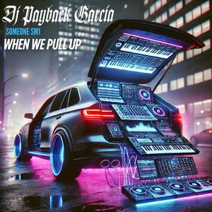 When We Pull Up