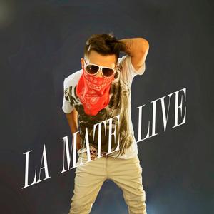 LA MATE(concierto) (Explicit)