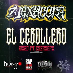 El Cebollero(feat. Ceerreape) (Explicit)