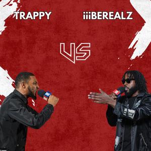 iiiBEREALZ Round 3 Vs Trappy SelfSuccess (feat. iiiBEREALZ) (Explicit)