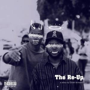 The Re-Up (Explicit)