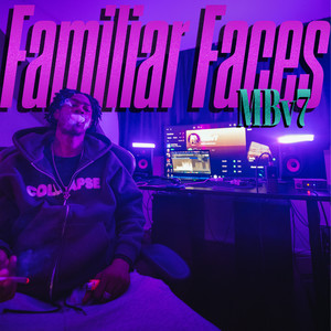 Familiar Faces (Explicit)