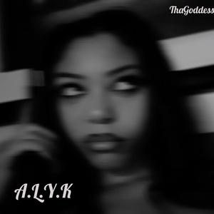 A.L.Y.K (Explicit)