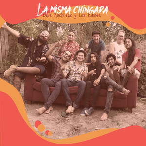 La misma chingada (Explicit)