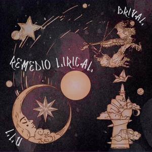 Remedio Lirical (feat. Brival) [Explicit]