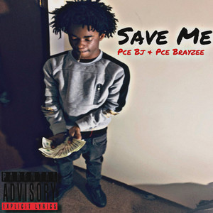 Save Me (Explicit)